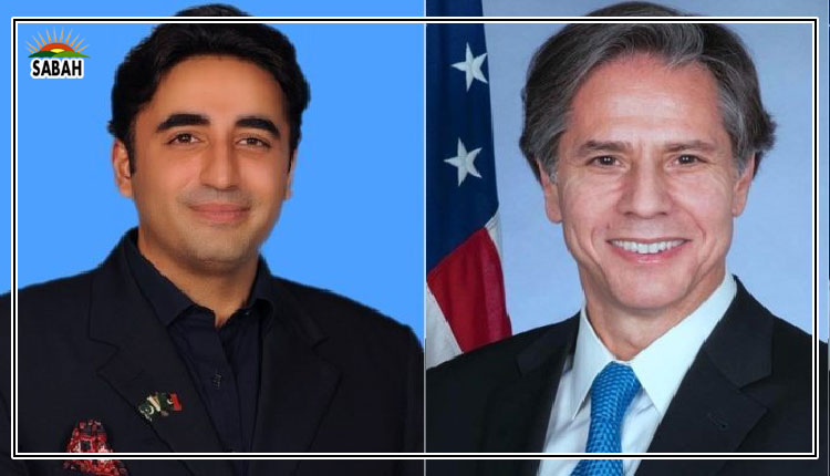 FM Bilawal, Antony Blinken express satisfaction at the current positive momentum in Pak-US ties