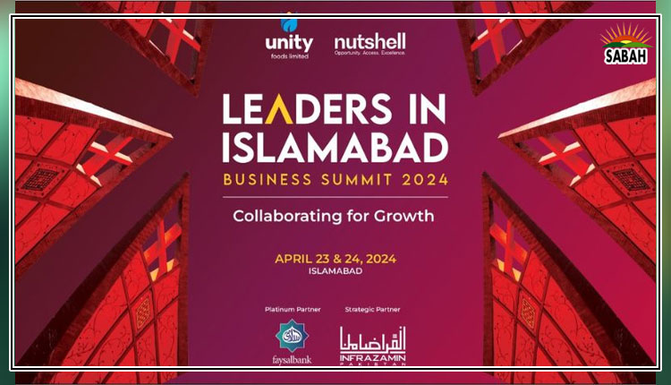 LEADERS IN ISLAMABAD BUSINESS SUMMIT 7th Edition to start tomorrow in Islamabad